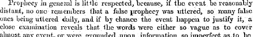 Prophecy in-general is little respectcd....