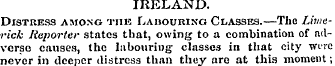 IRELAND. Distress among tiik Labouring C...