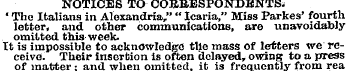 NOTICES TO CORRESPONDENTS.; ' Tho Italia...