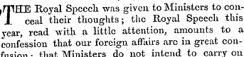 f fTlHE Royal Speech was given to Minist...