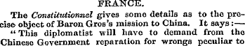 FRANCE. The Constitutionnel gives some d...