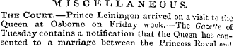 MISCELLANEOUS. The Court.—Prince Leining...