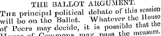 THE BALLOT ARGUMENT. The principal polit...