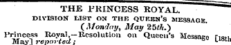 THE PRINCESS ROYAL. ¦ DIVISION LIST ON T...