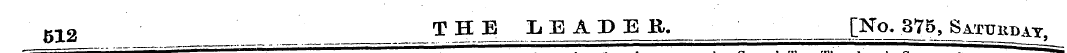 512 T H JL_ -LEADEE. [No^S ^ Satitiidat,