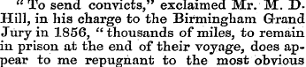 " To send convicts," exclaimed Mr. M. D ...
