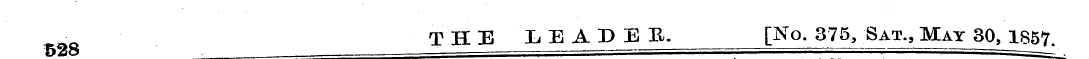 THE LEADBE. [No. 375, Sat., Ma y 30, 185...