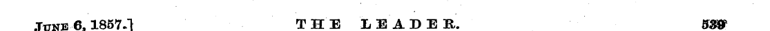 June 6,1857-1 T HE L EA D ER, 5$&. . . _...