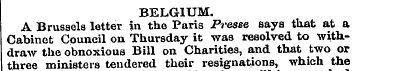 BELGIUM. A Brussels letter in tho Paris ...