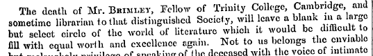 The death of Mr. Bkimlev, Fellow of Trin...