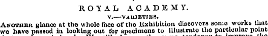 ROYAL ACADEMY. V.—VAUIETIKS. Anothhr gla...