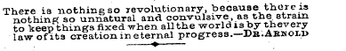 There is nothing so revolutionary, becau...