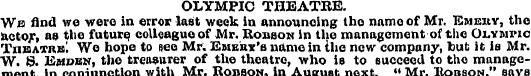 OLYMPIC THEATRE. We find we were in erro...
