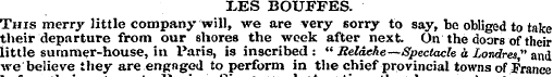 LES BOUFFES. This merry little company w...