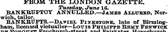 FliOM THE LONDON GAZETTE. Tuesday, June ...