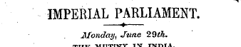 IMPERIAL PARLIAMENT. —<?—Mondayi Jtine 2...