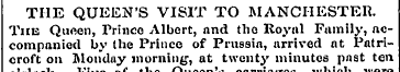 THE QUEEN'S VISIT TO MANCHESTER. The Qii...