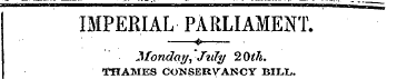 IMPERIAL PARLIAMENT. —<¦—:— • Monday, Jz...