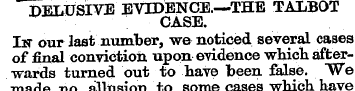 DELUSIVE EVIDENCE.—THE TALBOT CASE. Iff ...
