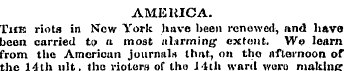 AMERICA. The riots in New York have been...