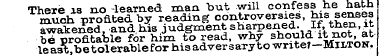 Theie is no -learned man but will confes...