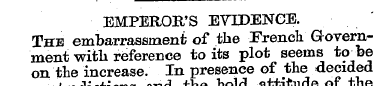 EMPEROR'S EVIDENCE. The embarrassment of...