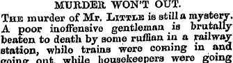 MURDElt WON'T OUT. The murder of Mr. Lit...