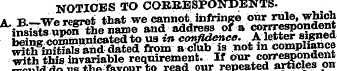 NOTICES TO eOBBESPONDENTS. A n —We rettr...
