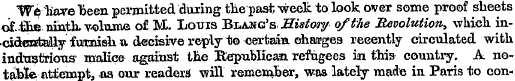 We liave been permitted during the past ...