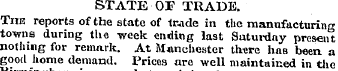 STATE OF TRADE. The reports of the state...