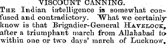 VISCOUNT CANNING. The Indian intelligenc...