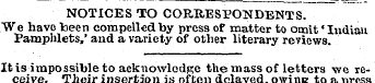 NOTICES TO CORRESPONDENTS. We have been ...