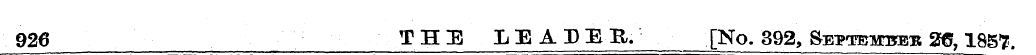 926 THE LEADER. [No. 392, SEPTsrMPBEit 2...