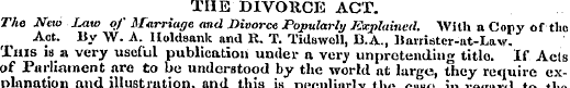 THE DIVORCE ACT. The New Imxd of Marriag...