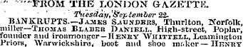 "¦ '""FROM THE LONDON GAZETTH. J Puesday...