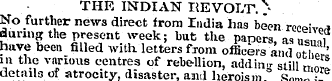 THE INDIAN REVOLT. > No further news dir...