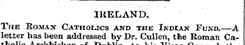 IRELAND. The Roman Cathotjcs and the Ind...