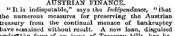 AUSTRIAN FINANCE. " It is indisputable,"...