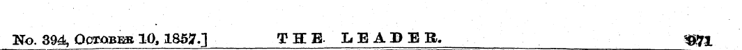 No. 394, October 10,1857.] THE LEADER. _...