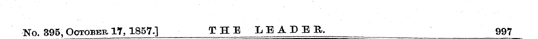 No. 395, October 17,1857.] THE LEADER. 9...
