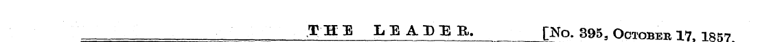 ,THD LEADER. [No. 395, October 17, 1857