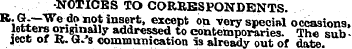 •NOTICES TO CORRESPONDENTS. ^ li&^iM? * ...