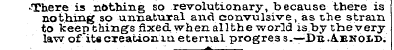 'There is n&thing so revolutionary, beca...