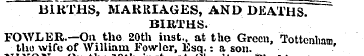 BIRTHS, MARRIAGES, AND DEATHS. BIRTHS. F...