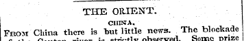THE ORIENT. CHINA. From China there is h...