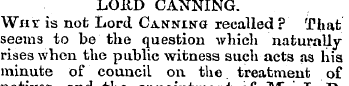 LOUD CANNING. Wi-ir is not Lord Canning ...