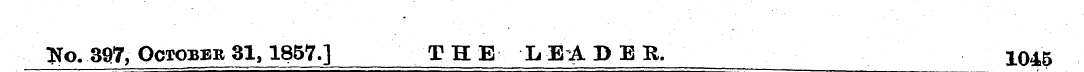 ^ o. 397, October 31,1857.] THE LEADER. ...