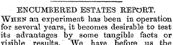 ENCUMBERED ESTATES REPORT. When an exper...