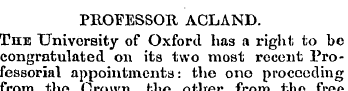 PROFESSOR ACLAND. The University of Oxfo...