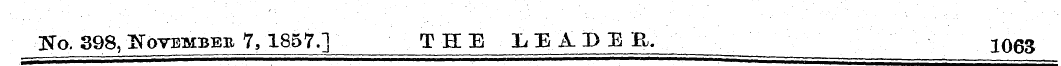_ ffo. 398, .November 7, 1857.] THE LEiD...